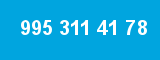 995 311 41 78